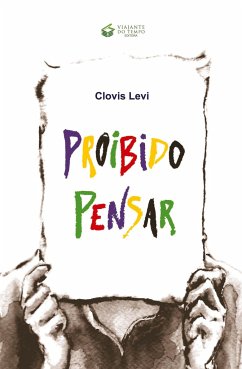 PROIBIDO PENSAR - Levi, Clovis