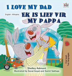 I Love My Dad (English Afrikaans Bilingual Children's Book) - Admont, Shelley; Books, Kidkiddos