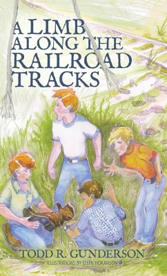 A Limb Along the Railroad Tracks - Gunderson, Todd R.