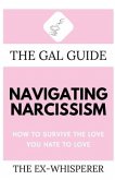 The Gal Guide to Navigating Narcissism