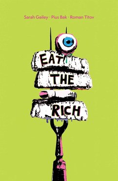 Eat the Rich SC - Gailey, Sarah