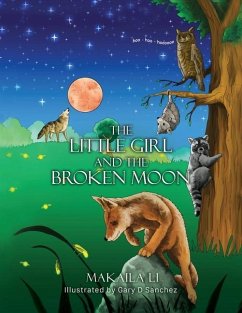 The Little Girl and the Broken Moon - Li, Makaila