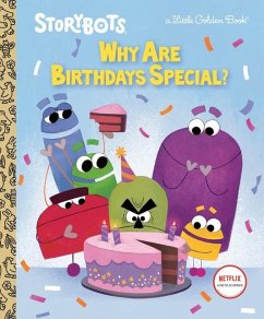 Why Are Birthdays Special? (Storybots) - Books, Golden; Books, Golden