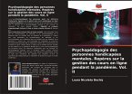 Psychopédagogie des personnes handicapées mentales. Repères sur la gestion des cours en ligne pendant la pandémie. Vol. II