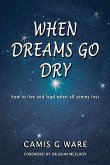 When Dreams Go Dry