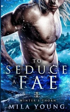 To Seduce A Fae - Young, Mila