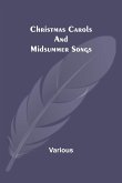 Christmas Carols and Midsummer Songs