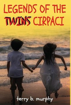 Legends of the Twins Cirpaci - Murphy, Terry B.
