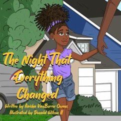 The Night that Everything Changed - Vanburen-Owens, Aaisha