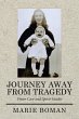 Journey Away from Tragedy - Bild 1