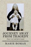 Journey Away from Tragedy