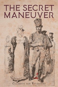 The Secret Maneuver - Elizabeth von Witanovski