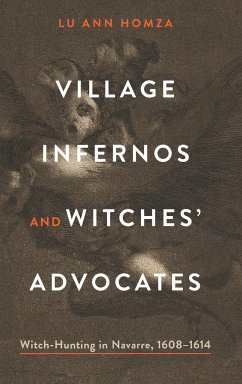 Village Infernos and Witches¿ Advocates