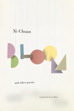 Bloom & Other Poems - Xi, Chuan