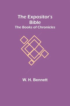 The Expositor's Bible - H. Bennett, W.