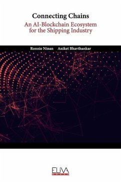 Connecting Chains: An AI-Blockchain Ecosystem for the Shipping Industry - Bhavthankar, Aniket; Ninan, Ronnie
