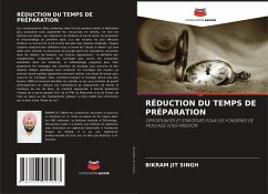 RÉDUCTION DU TEMPS DE PRÉPARATION - Singh, Bikram Jit