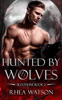 Hunted by Wolves - Watson, Rhea