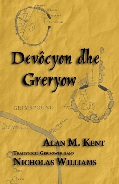 Devôcyon an Greryow: The Cult of Relics - Kent, Alan M.