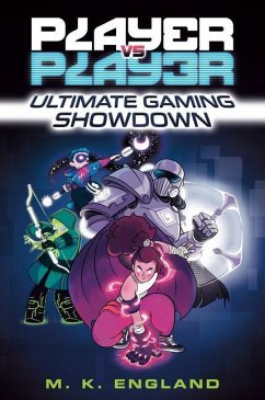 Player vs. Player #1: Ultimate Gaming Showdown - England, M. K.