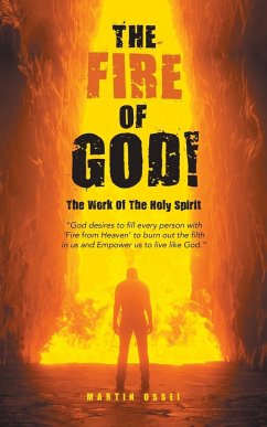 The Fire of God! - Ossei, Martin