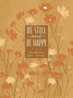 Be Still and Be Happy - Broadstreet Publishing Group Llc