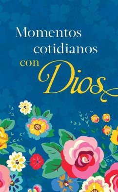 Momentos Cotidianos Con Dios - Compiled By Barbour Staff; Quesenberry, Valorie