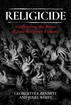 Religicide - Bennett, Georgette F.; White, Jerry
