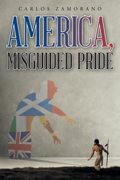 America, Misguided Pride - Zamorano, Carlos