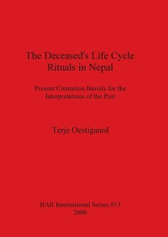 The Deceased's Life Cycle Rituals in Nepal - Oestigaard, Terje