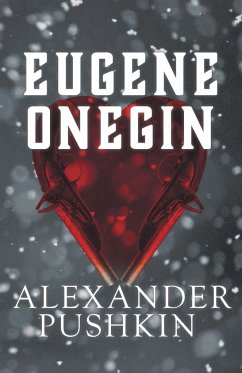 Eugene Onegin - Pushkin, Alexander