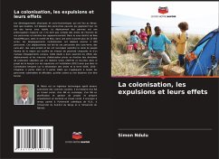 La colonisation, les expulsions et leurs effets - Ndulu, Simon