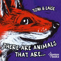 THERE ARE ANIMALS THAT ARE - Toni e Laíse