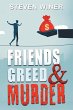 Friends Greed & Murder - Bild 1
