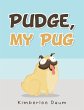 Pudge, My Pug - Bild 1