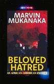 Beloved Hatred: An African-American Exodus