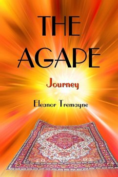 The Agape - Tremayne, Eleanor