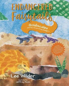 Goldiscales and the Three Honey Badgers - Wilder, Lee