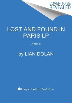 Lost and Found in Paris - Dolan, Lian