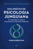 Guia prático de psicologia junguiana