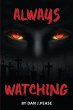 Always Watching - Bild 1