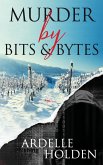 Murder by Bits and Bytes