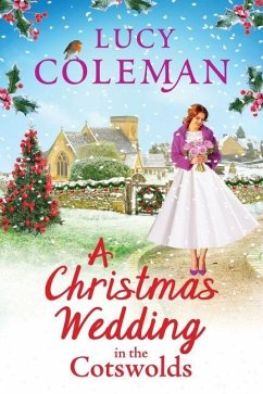 A Christmas Wedding in the Cotswolds - Coleman, Lucy