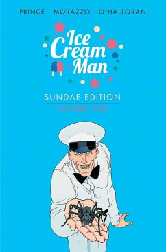 Ice Cream Man: Sundae Edition Book 1 - Prince, W. Maxwell