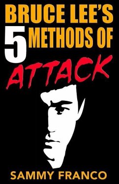 Bruce Lee's 5 Methods of Attack - Franco, Sammy