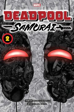 Deadpool: Samurai, Vol. 2 - Kasama, Sanshiro