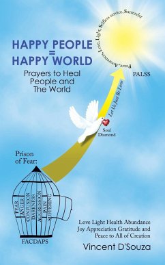 Happy People = Happy World - D'Souza, Vincent