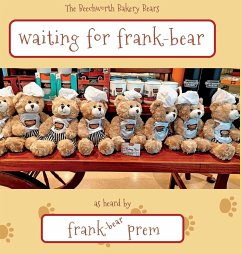 Waiting For Frank Bear - Prem, Frank