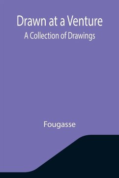 Cover Drawn at a Venture A Collection of Drawings