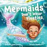 Mermaids Don't Wear Floaties - Bild 1
